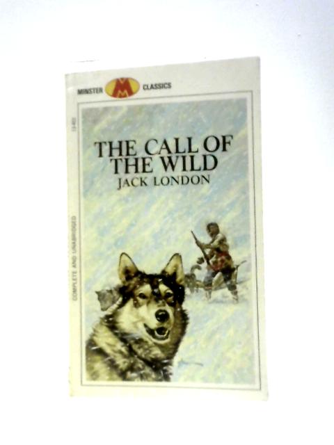 The Call of the Wild By Jack London