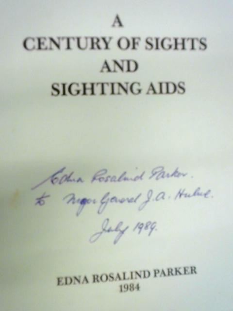 A Century of Sights and Sighting Aids By Edna Rosalind Parker