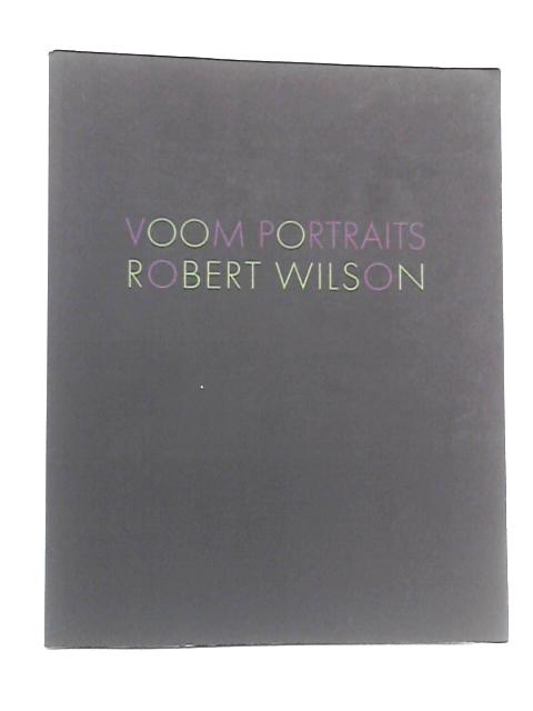 Voom Portraits von Robert Wilson