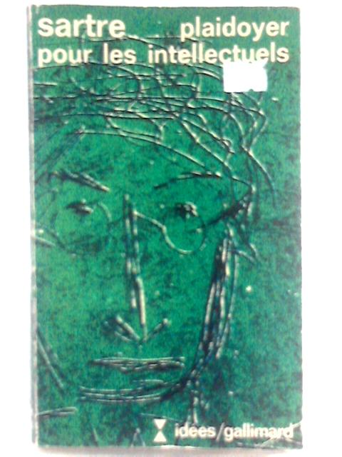 Plaidoyer Pour Les Intellectuels By Jean-Paul Sartre