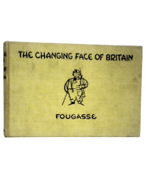 The Changing Face of Britain By Fougasse