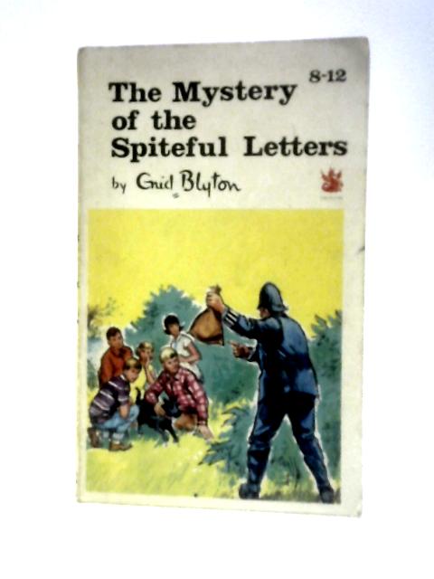 The Mystery of the Spiteful Letters von Enid Blyton