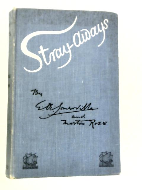 Stray-Aways By E.OE.Somerville