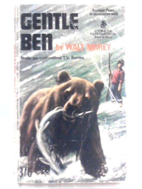 Gentle Ben By Walt Morey