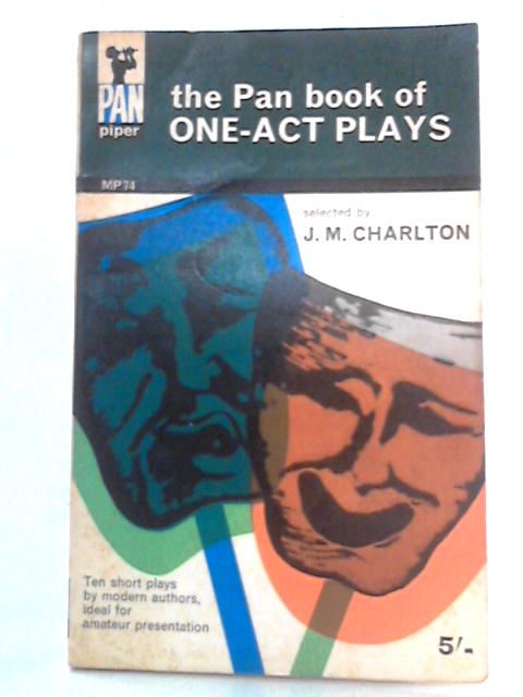 The Pan Book of One-Act Plays von J.M. Charlton Ed.