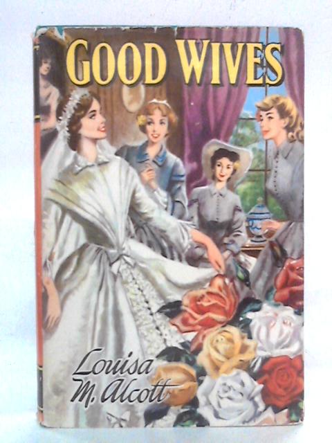 Good Wives von Louisa M. Alcott