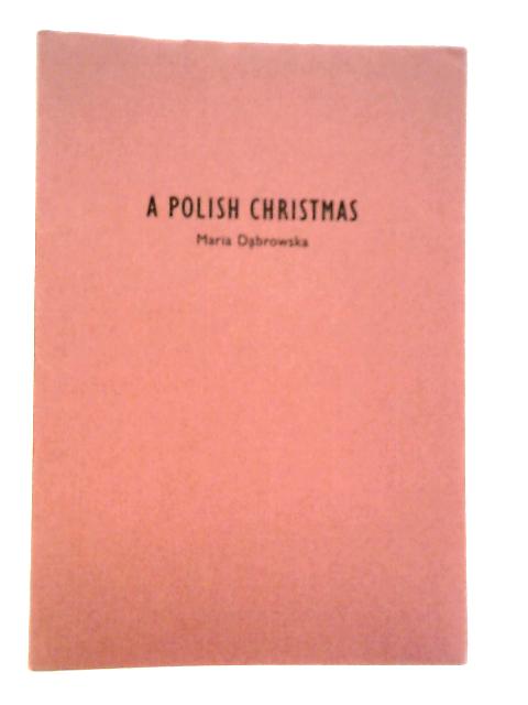 A Polish Christmas von Maria Dabrowska