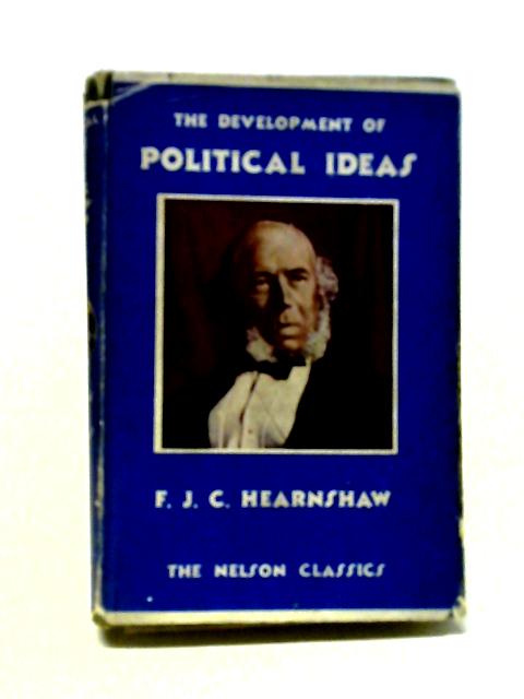 The Development Of Political Ideas von Fossey John Cobb Hearnshaw