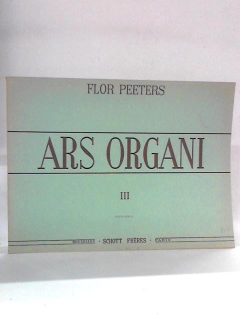 Ars Organi: Pars III By Flor Peeters