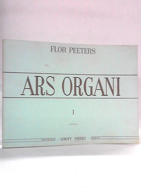 Ars Organi: Pars I By Flor Peeters