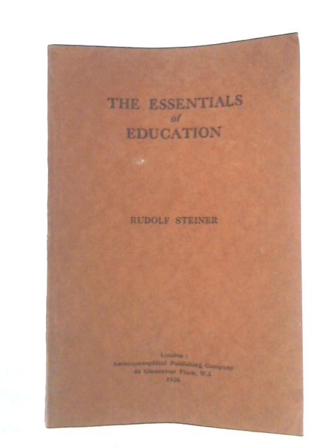 The Essentials of Education By Rudolf Steiner