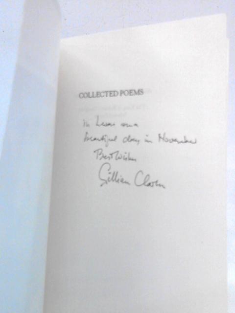 Gillian Clarke: Collected Poems von Gillian Clarke