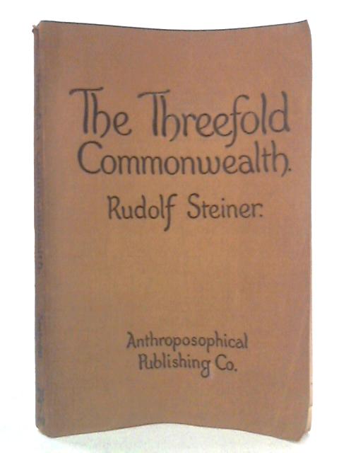 The Threefold Commonwealth von Rudolf Steiner