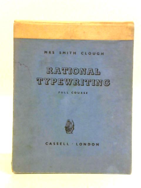 Rational Typewriting By Mrs Smith Clough