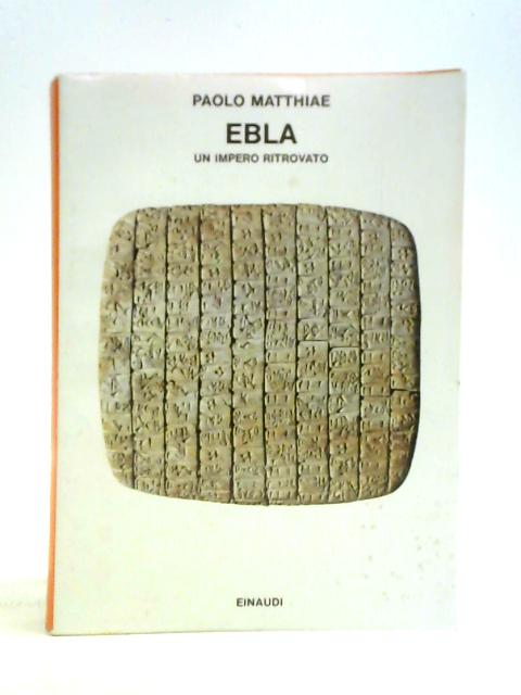 Ebla von Paolo Matthiae