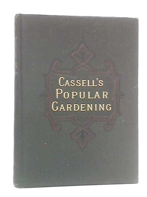 Cassell's Popular Gardening. Vol. III By D. T. Fish Ed.