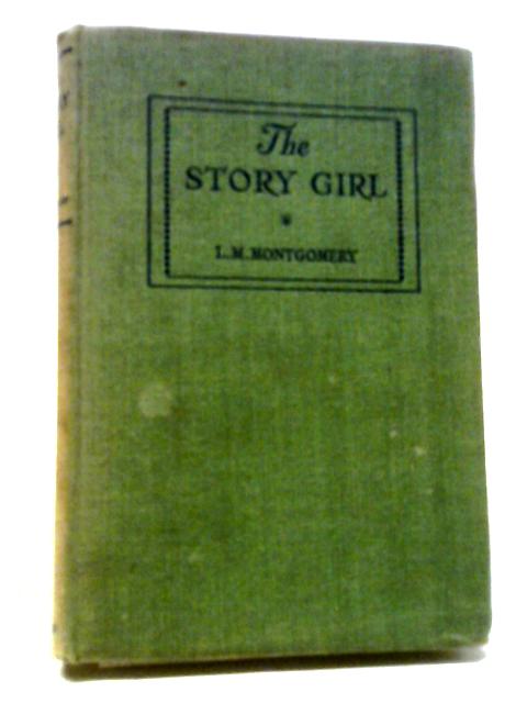 The Story Girl von L.M. Montgomery