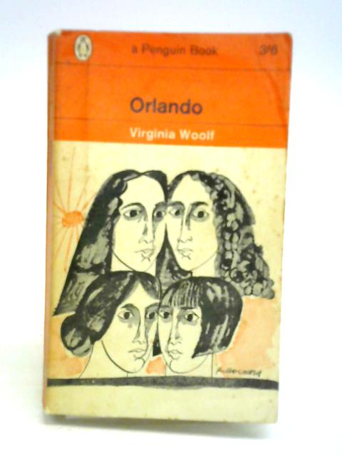 Orlando: A Biography By Viginia Woolf