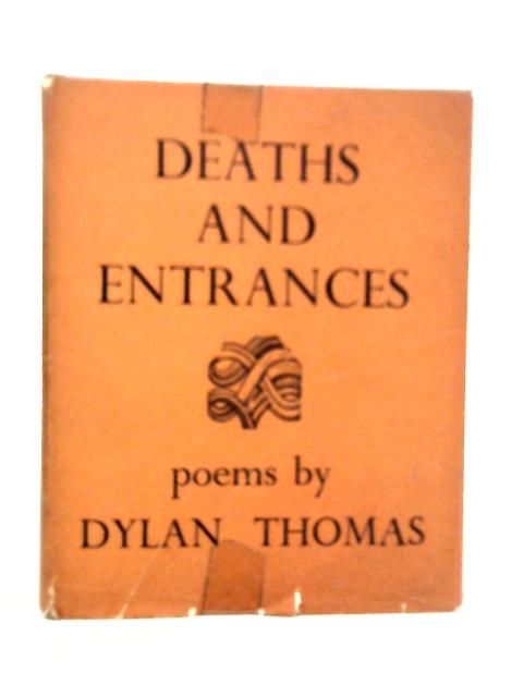 Deaths and Entrances By Dylan Thomas