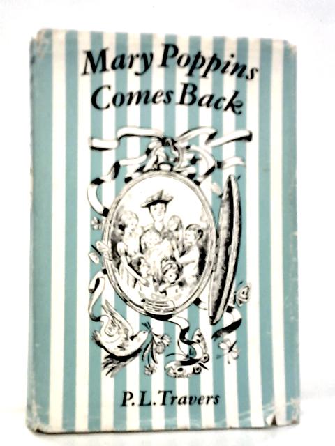 Mary Poppins Comes Back By P.L.Travers