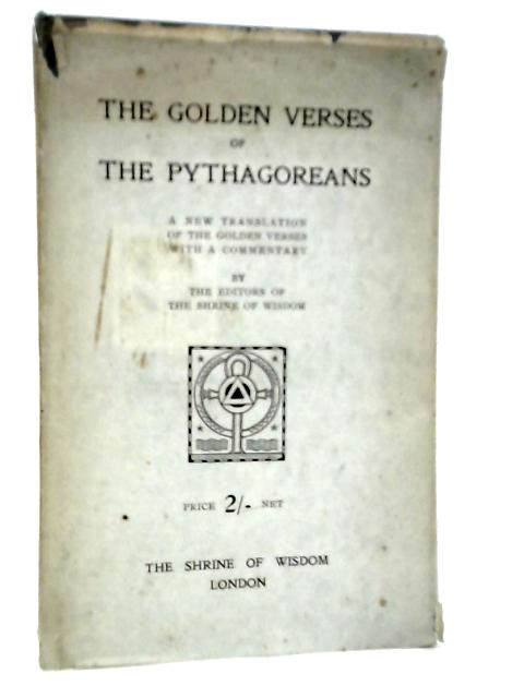 The Golden Verses of the Pythagoreans By The Shrine of Wisdom (Edt.)