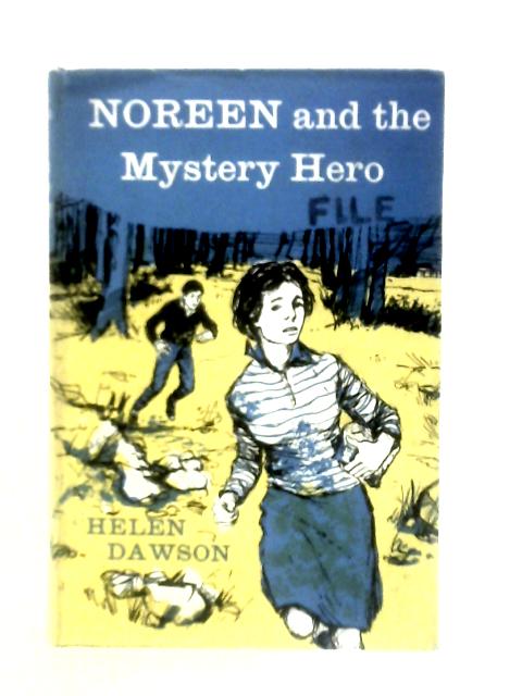 Noreen and the Mystery Hero von Helen Dawson Elisabeth Grant (Illus.)