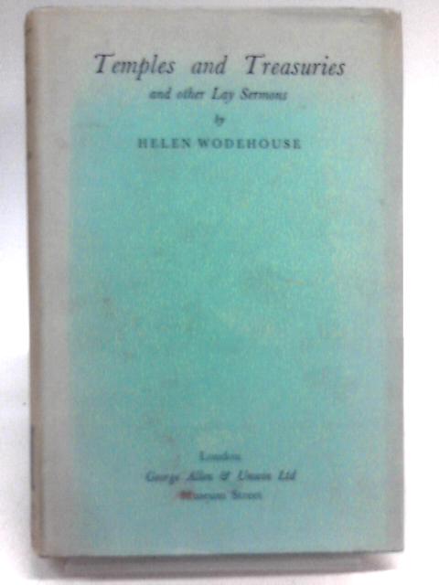 Temples And Treasuries And Other Lay Sermons. By Helen Wodehouse