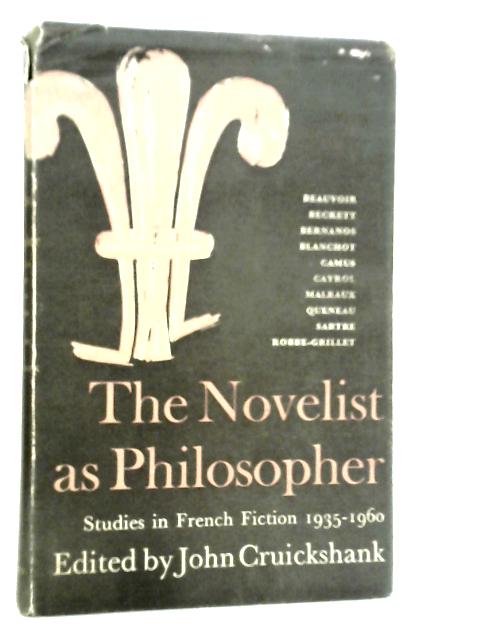 Novelist as Philosopher von John Cruickshank et Al.