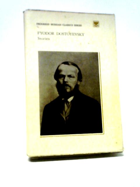 Stories By Fyodor Dostoyevsky