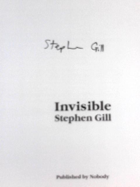 Invisible von Stephen Gill