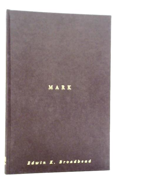 Mark By Edwin K.Broadhead