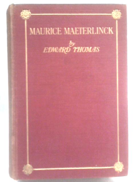 Maurice Maeterlinck By Edward Thomas