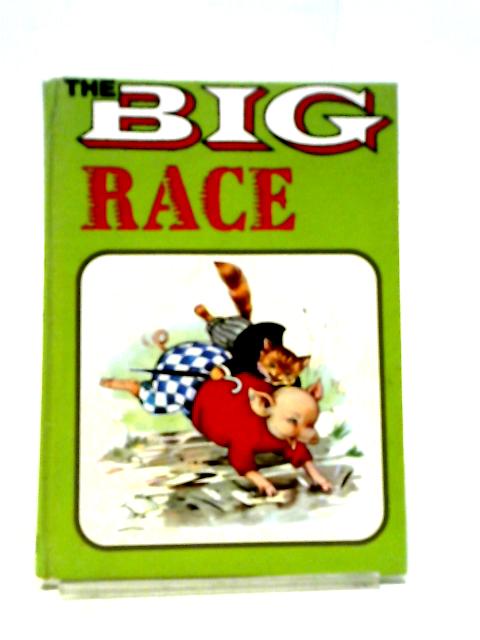 The Big Race By Rene Cloke