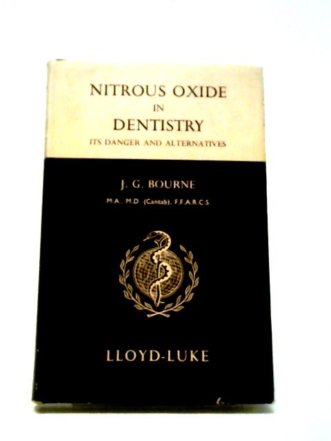 Nitrous Oxide in Dentistry von J.G. Bourne