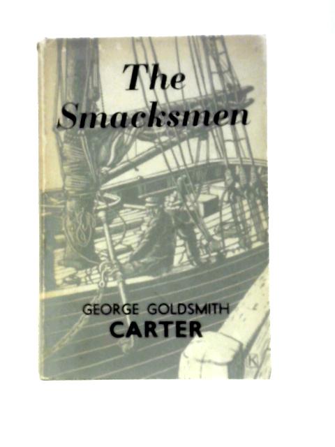 The Smacksmen von George Goldsmith Carter