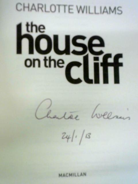 The House on the Cliff By Charlotte Williams