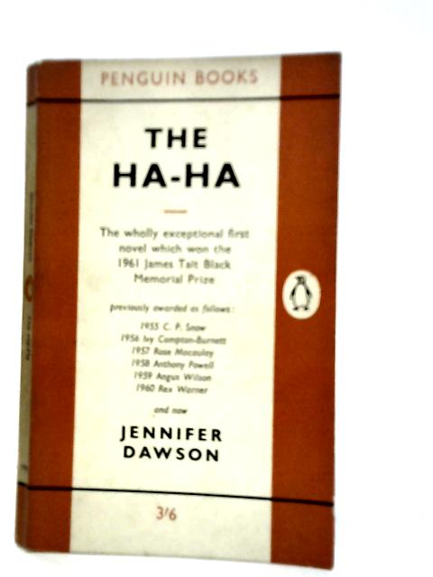 The Ha-Ha By Jennifer Dawson