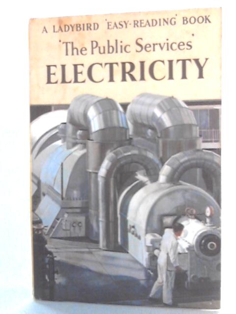 The Public Services: Electricity (A Ladybird Easy-Reading Book) von I. & J. Havenhand