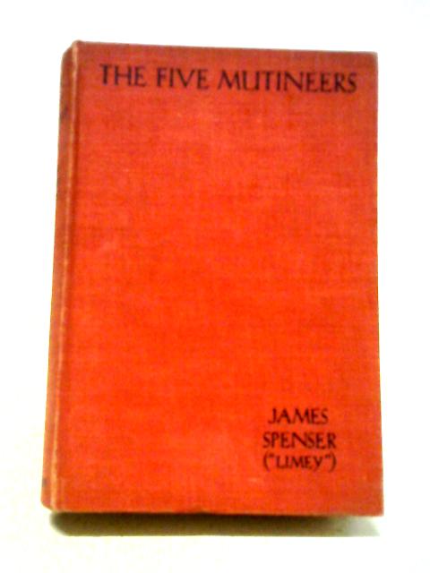 The Five Mutineers von James Spenser