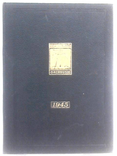 Pharos 1945, Dalhousie University Year Book By Unstated