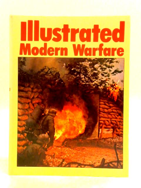 Illustrated Modern Warfare By Bernard Fitzsimons (ed.)