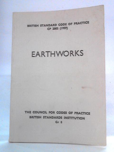 Earthworks (British Standard Code of Practice: CP 2003, 1959)