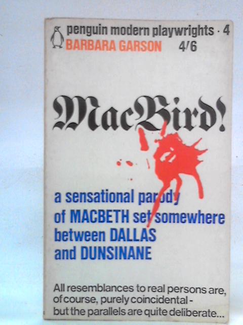 MacBird (Penguin modern playwrights) By Barbara Garson