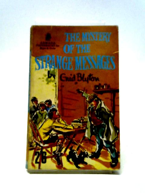 The Mystery of the Strange Messages By Enid Blyton