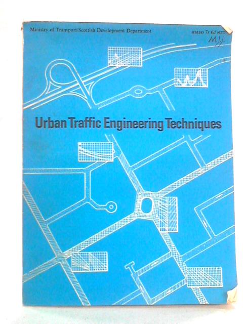 Advisory Memorandum on Urban Traffic Engineering Techniques By Ministry of Transport,Scottish Development