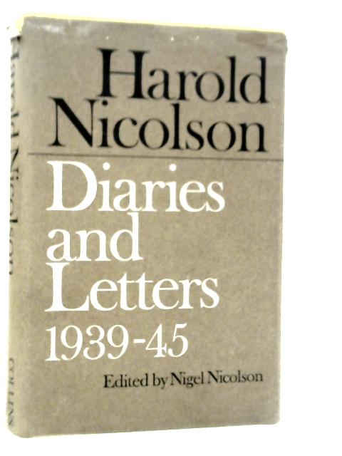 Diaries And Letters 1939-1945 By Harold Nicolson