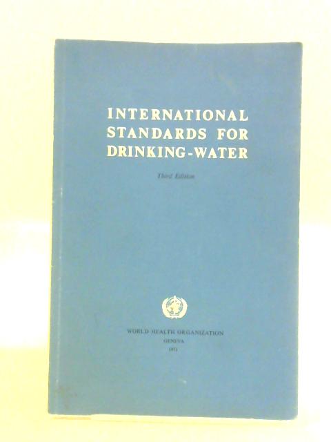 International Standards For Drinking Water By Unstated