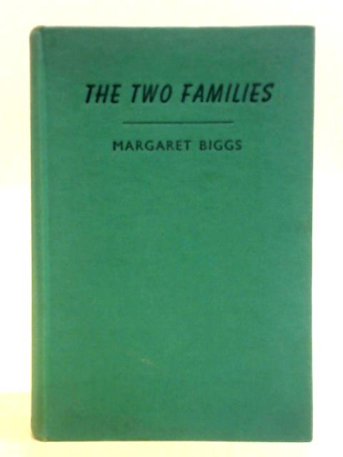 The Two Families von Margaret Biggs