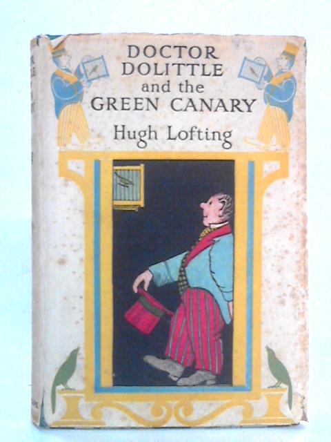 Doctor Dolittle and the Green Canary von Hugh Lofting