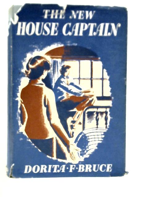 The New House-Captain von Dorita Fairlie Bruce